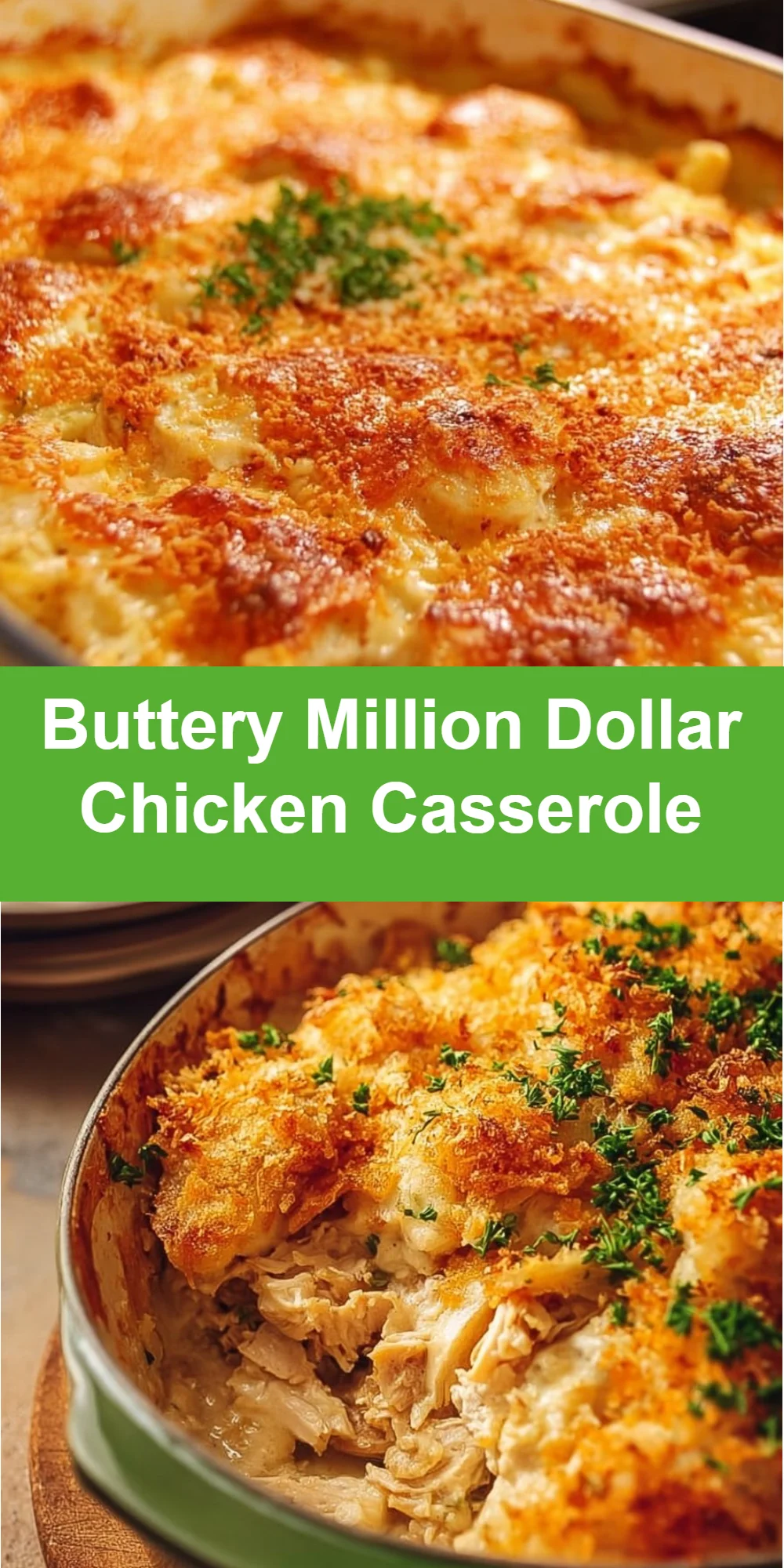 Buttery Million Dollar Chicken Casserole