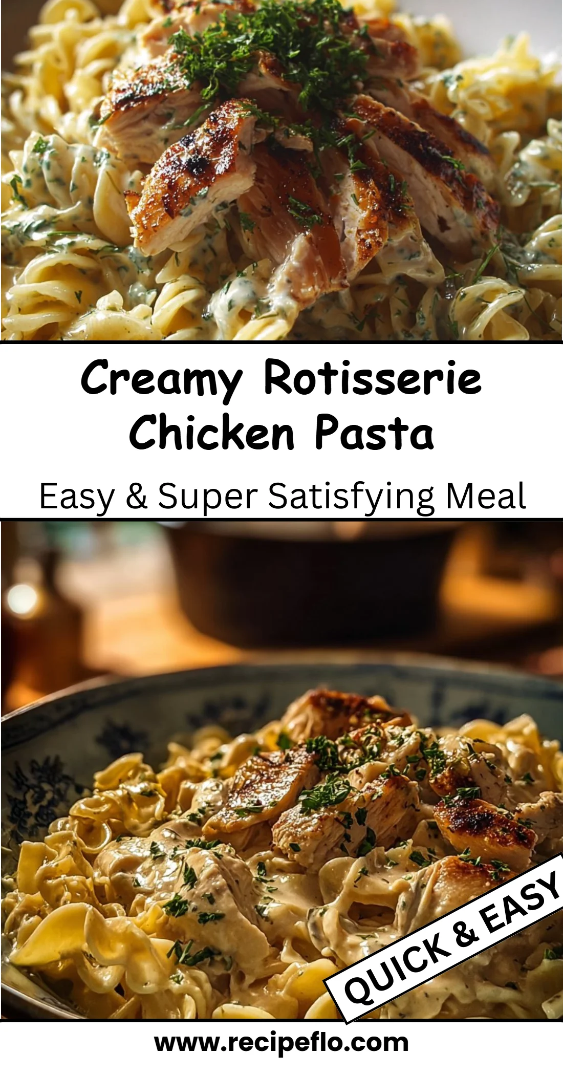 Creamy Rotisserie Chicken Pasta
