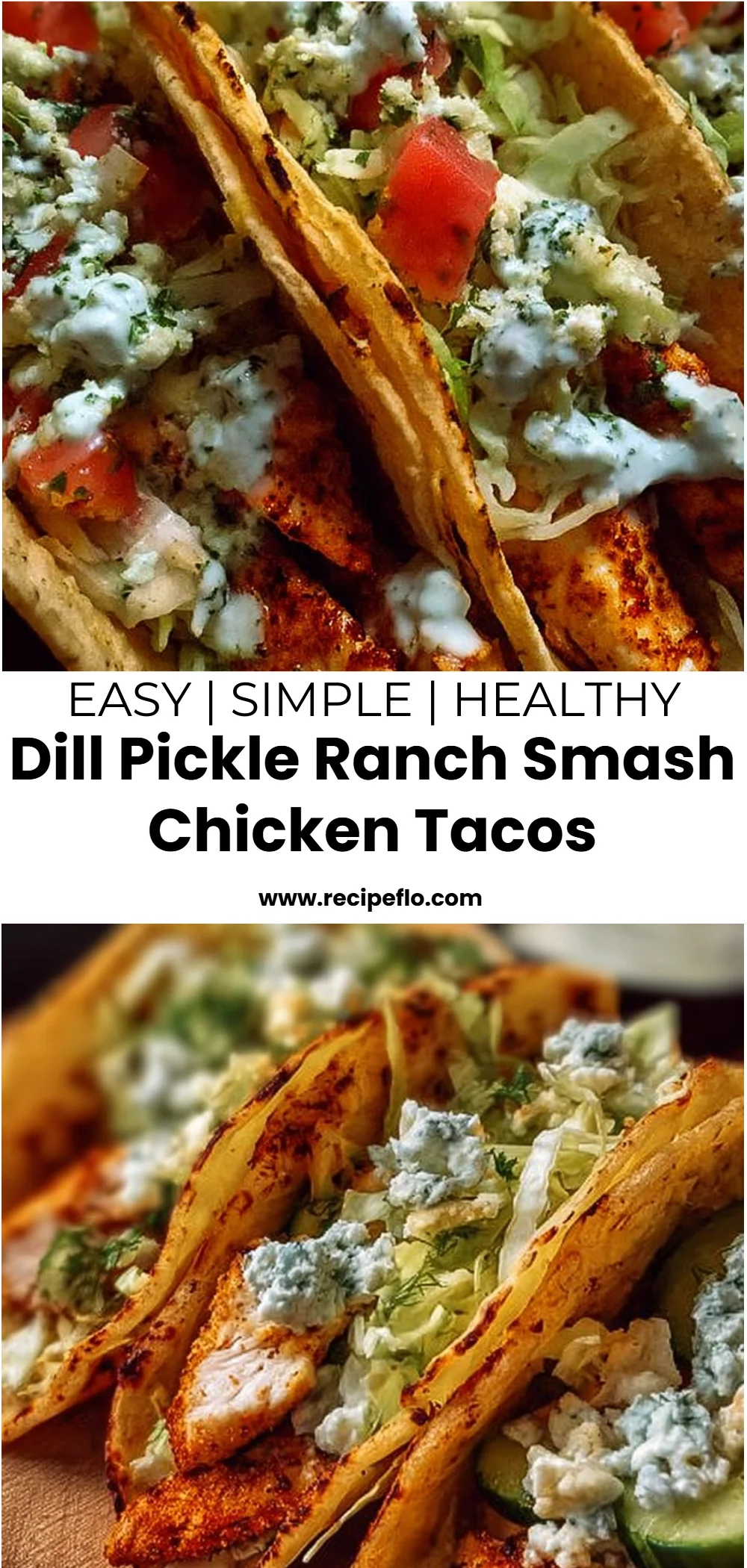 Dill Pickle Ranch Smash Chicken Tacos 4 Dill Pickle Ranch Smash Chicken Tacos