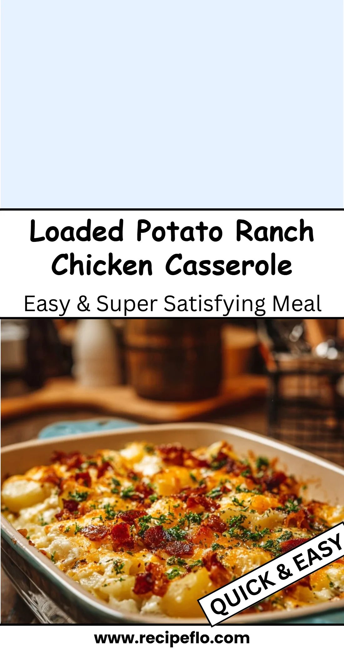 Loaded Potato Ranch Chicken Casserole
