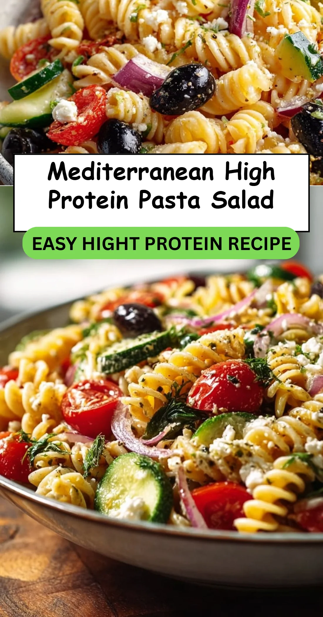 Mediterranean High Protein Pasta Salad